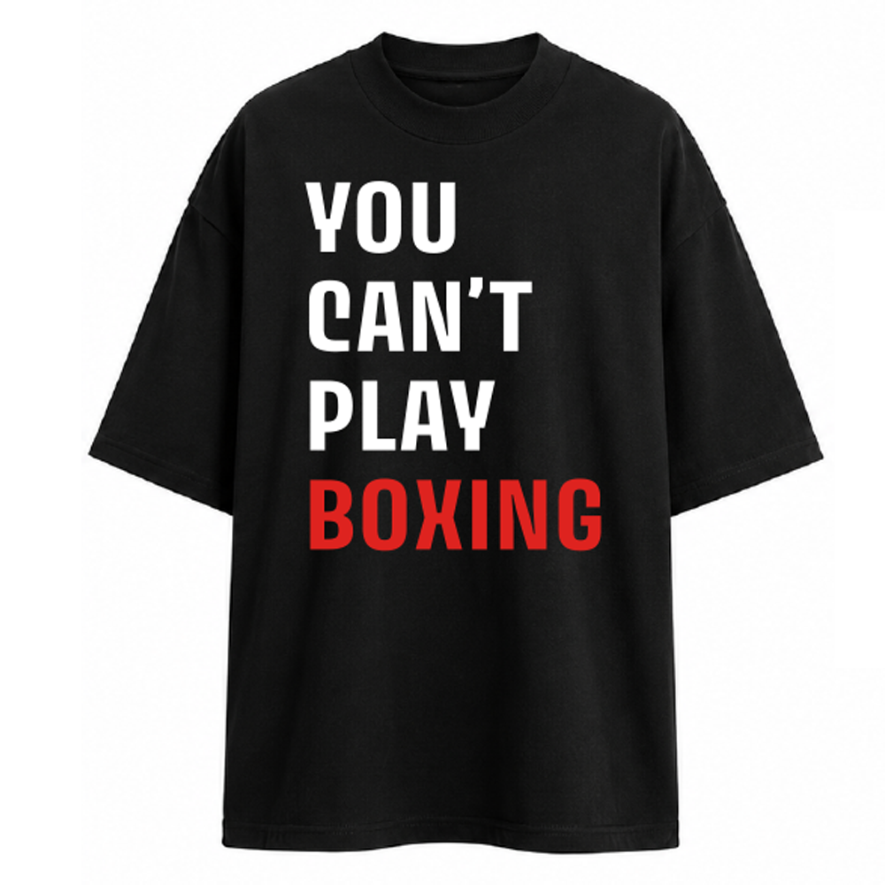 "YOU CAN'T PLAY BOXING" OVERSIZED TEE - BLACK